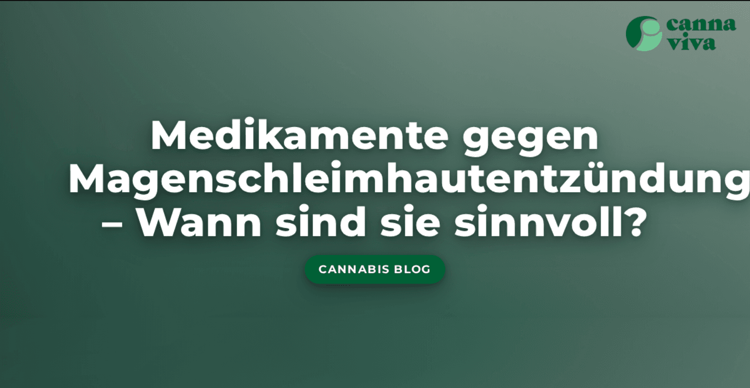 Medikamente gegen Magenschleimhautentzndung  Wann sind sie sinnvoll? -  Canna Viva